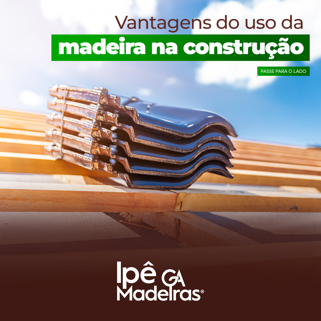 Leia mais sobre o artigo Vantagens do uso da madeira na construção